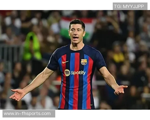 莱万收到多方邀请但仍倾向于与巴萨续约的最新动态