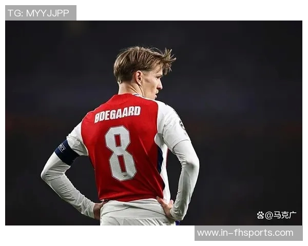 厄德高谈担任阿森纳与挪威队长的荣耀与责任感